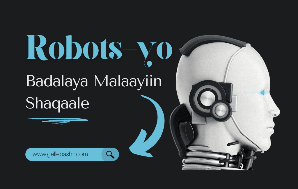 Robots-yo Badalaya Malaayiin Shaqaale