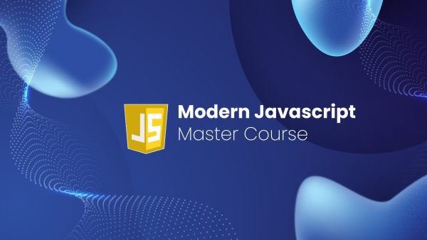 Modern Javascript Master Course