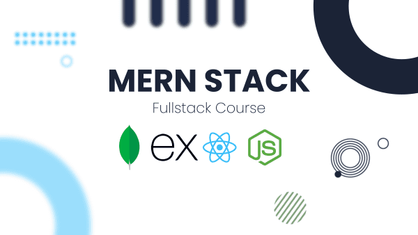 MERN Stack - Fullstack Course